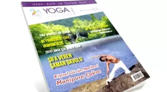 Dünyanın İlk Ve Tek Gerçek Yoga Dergisi!