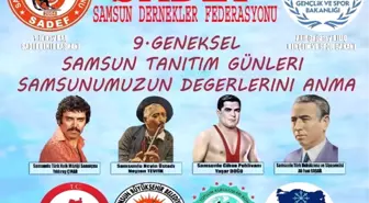 Efsaneler, 'Samsun Tanıtım Günleri'Nde Anılacak