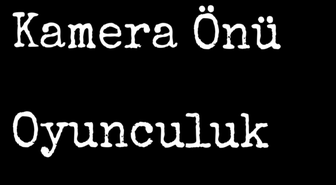 Kamera Önü Oyunculuk Atölyesi