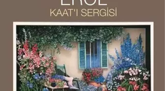 Hasan Hüseyin Erol Kaat'ı Sergisi