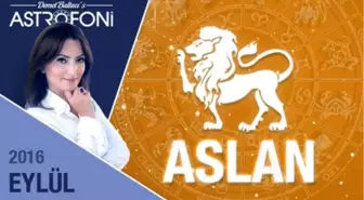 Aslan Burcu Aylık Yorumu Eylül 2016