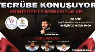 Bilecik'te 'İçimizdeki Kahramanlar' Adlı Söyleşi