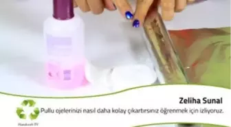 Pullu Ojelerinizi Nasıl Daha Kolay Çıkarılır