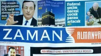 Zaman Almanya Baskısını Durduruyor