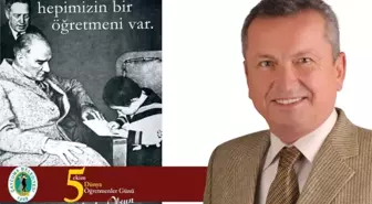 Kantarcı'dan 5 Ekim Dünya Öğretmenler Günü Mesajı