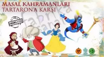 Masal Kahramanları Tartaron'a Karşı