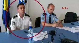 Kosovalı Polis Şefinin Gözaltına Alınması