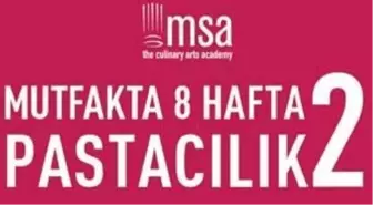 Msa - Mutfakta 8 Hafta-Pastacılık 2