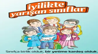 Her Sınıfın Yetim Bir Kardeşi Var'