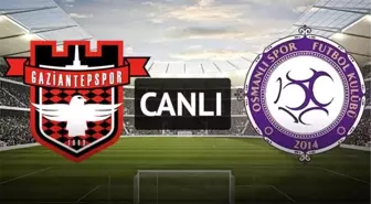 Gaziantepspor - Osmanlıspor