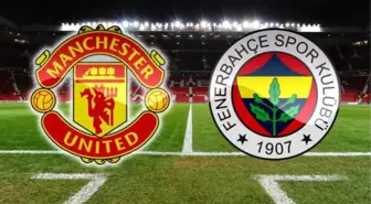 Fenerbahçe'nin Konuğu Manchester United