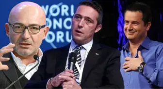 Ali Koç'un Listesinde Acun Ilıcalı, Ferit Şahenk ve Murat Ülker de Var