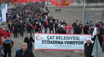 Çat Belediyesi Ecdadına Yürüdü