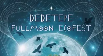 Dedetepe Fullmoon Ekofest