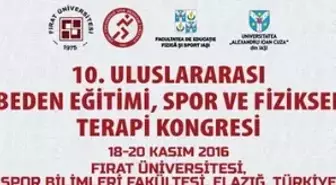 10. Uluslararası Beden Eğitimi, Spor ve Fiziksel Terapi Kongresi 2016