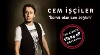 Cem İşçiler - Komik Olan Ben Değilim