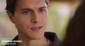 Bodrum Masalı 13.Bölüm Son Fragmanı! 13.Bölümde Neler Olacak?