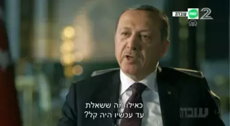 Cumhurbaşkanı Erdoğan, Israil Televizyonuna Konuştu (1) - Tel