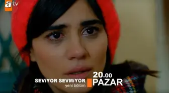 Seviyor Sevmiyor 20. Bölüm Fragmanında Tufan Geliyor!