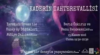 Kaderin Tahterevallisi - Yaratıcı Drama ile Kuzey Ay Düğümleri Atölye Çalışması