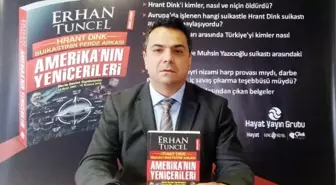 Erhan Tuncel, Hrant Dink Suikastını Yazdı