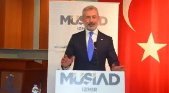 Müsiad Genel Başkan Yardımcısı Tosyalı: 'Türkiye'nin Gücünü Net Bir Şekilde Görüyoruz'