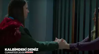 Kalbimdeki Deniz 8. Bölüm Fragmanında Parmaklıklar Ardında Hüzün!