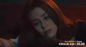 Kiralık Aşk 64. Bölüm Son Fragmanı Yayınlandı