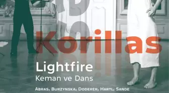 Les Korillas - Lightfire - Keman ve Dans