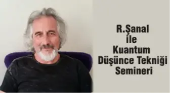 Kuantum Düşünce Teknikleri Semineri