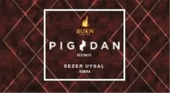 Burn Energy Drink Presents: Pig & Dan