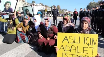 Aslı İçin Yolu Kapattılar