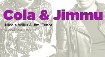 Cola & Jimmu (Nicole Willis & Jimi Tenor) - Deephouse Revival