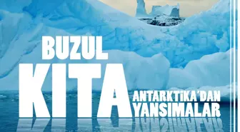 'Buzul Kıta Antarktika' Deniz Biyoloji Müzesi'nde