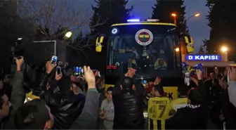 Fenerbahçe'ye Coşkulu Karşılama