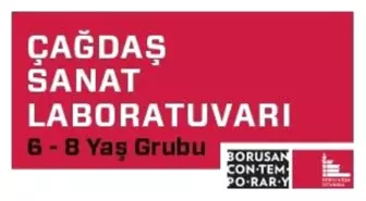 Çağdaş Sanat Laboratuvarı 6 - 8 Yaş Grubu