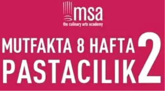 Msa-Mutfakta 8 Hafta-Pastacılık 2