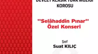 30 Ocak 2017 'Selâhattin Pınar' Özel Konseri Repertuarı