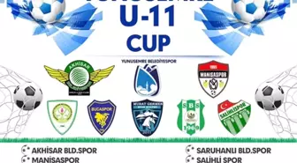 Yunusemre U-11 Cup Başlıyor