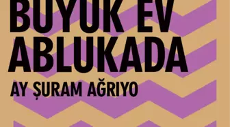 Lokalize: Büyük Ev Ablukada - Ay Şuram Ağrıyo