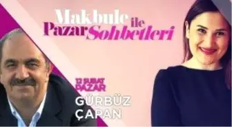 Makbule ile Pazar Sohbetleri - Gürbüz Çapan