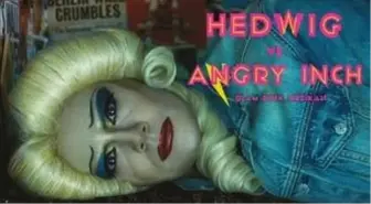 Hedwig ve Angry Inch Glam Rock Müzikali