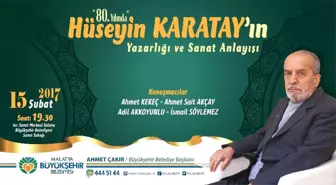 Büyükşehir Belediyesi'nden '80. Yılında Hüseyin Karatay' Paneli