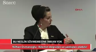 Ailemin Doğruları ve Yanlışları Olabilir Ama...'