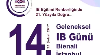 14'üncü Geleneksel Ib Günü Bienali Bu Yıl Marmara Eğitim Kurumları'nın Ev Sahipliğinde Yapılacak