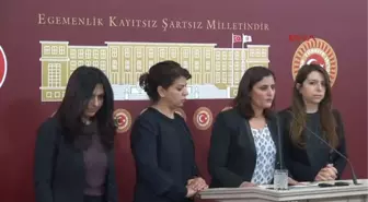 Hdp'li Kadın Milletvekilleri: Bu Kararı Tanımıyoruz