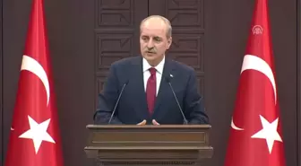 Kurtulmuş: ABD'deki Fetö Elebaşının Kanada'ya Kaçması İhtimali Üzerinde Ciddi İstihbarat...