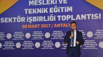 Antalya, Mesleki ve Teknik Eğitim İçin Bir Araya Geldi