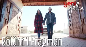 Yeni Gelin 1. Bölüm Fragman