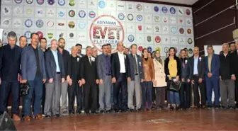 Adıyaman'da Referandumda 'Evet' Platformu